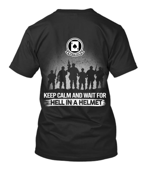 VMA 231 Keep Calm And Wait For Hell In A Helmet T-Shirt