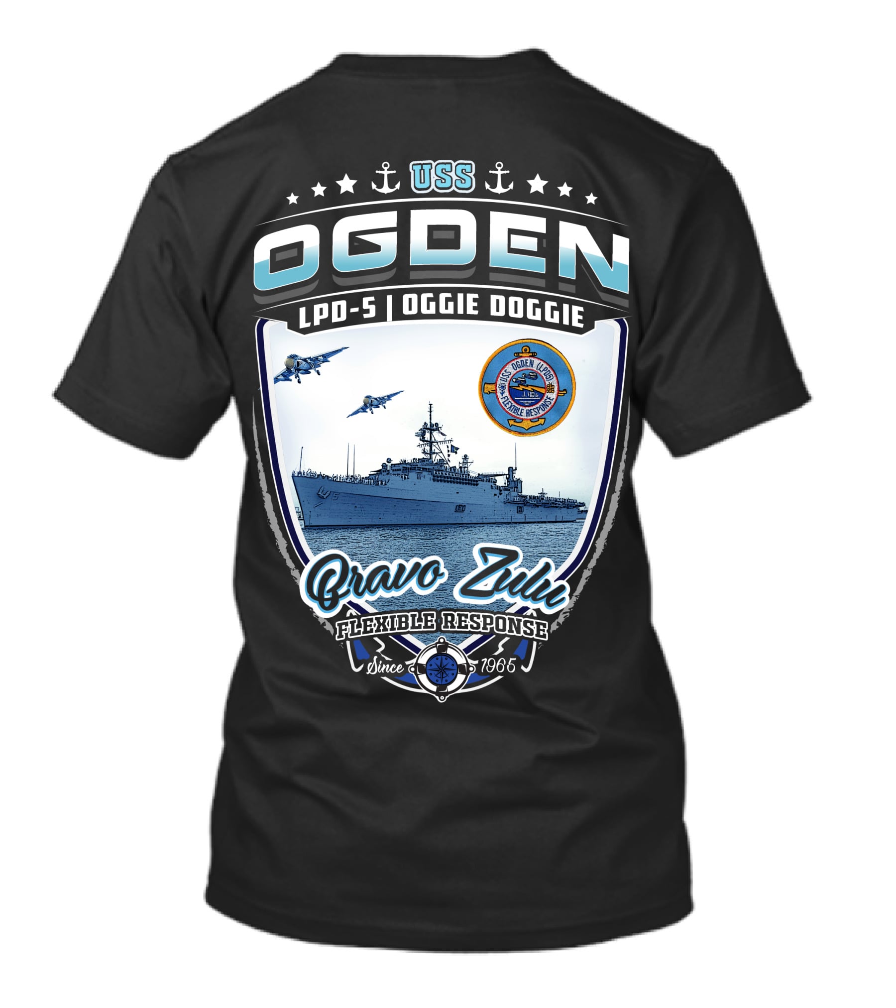 Uss Ogden Lpd-5 Oggie Doggie Bravo Zulu Flexible Response Since 1965 T-Shirt