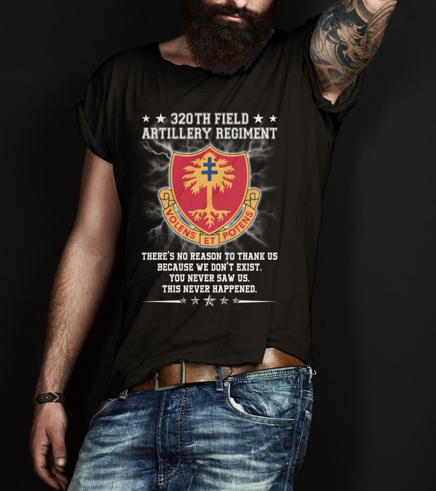 320th Field Artillery Regiment Volens Et Potens Motto Shield Badge T-Shirt