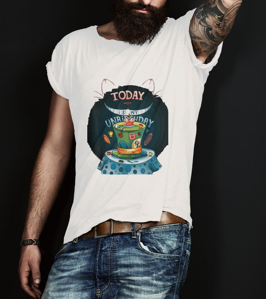 Today Is My Unbirthday Funny Cat Lover Eat Me 10/6 Hat Cheshire Table T-Shirt