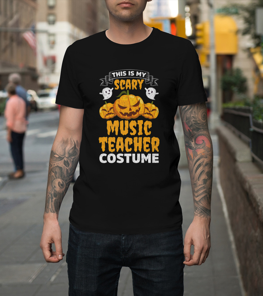 This Is My Scary Music Teacher Costume Halloween Pumpkin Ghosts T-Shirt