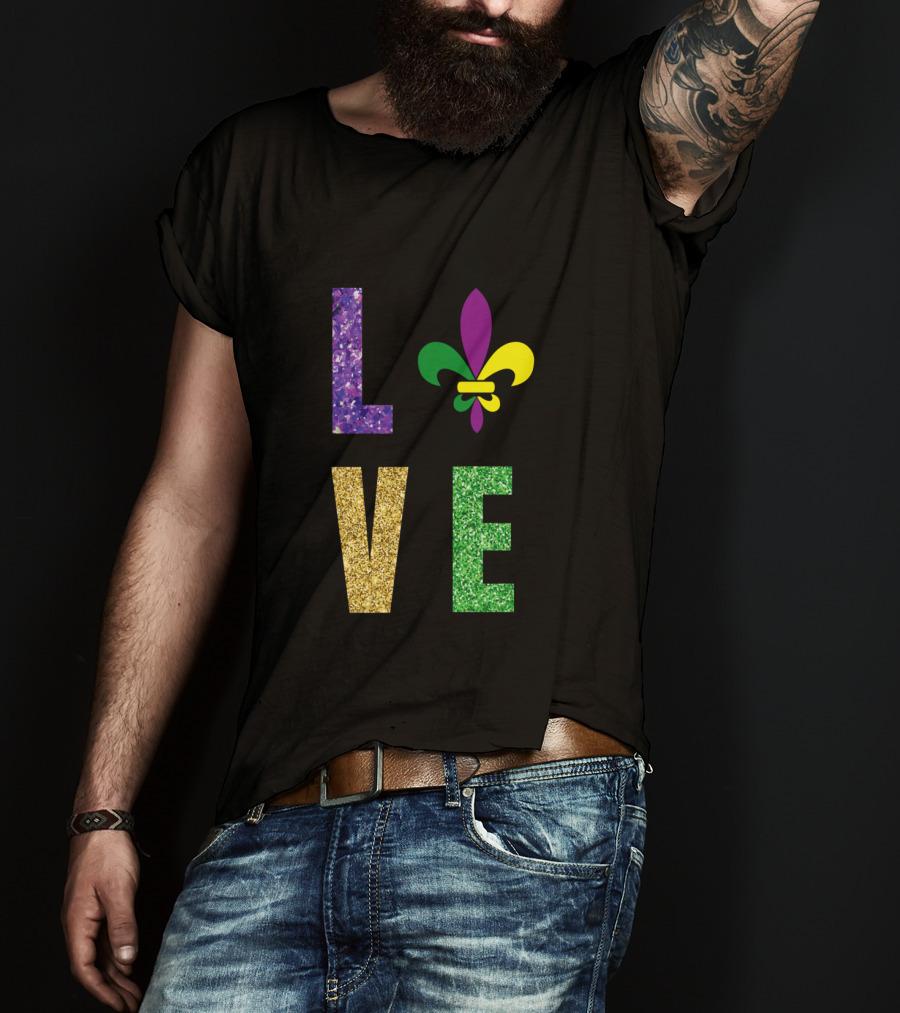 Love Fleur De Lis Mardi Gras Glitter Letters T-Shirt
