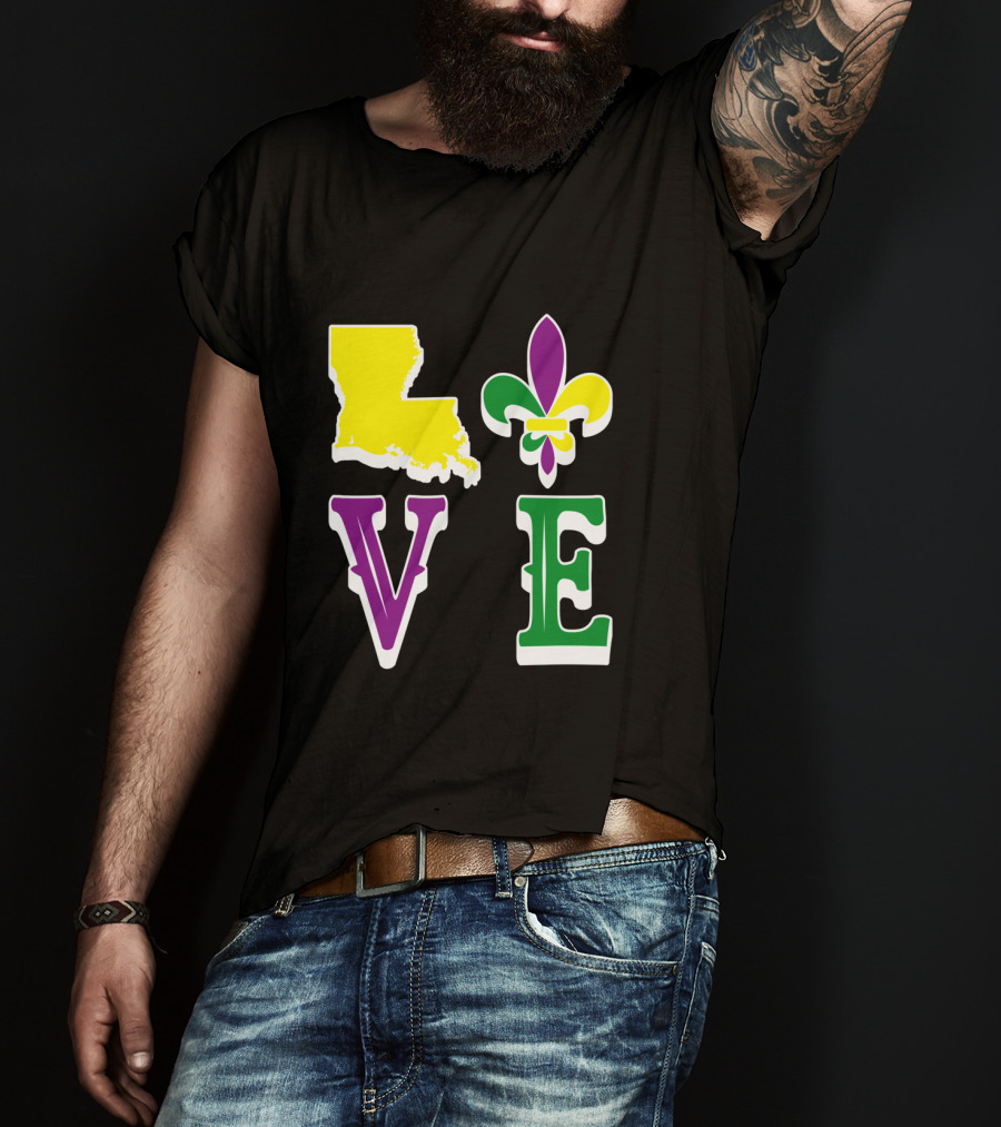 Love Louisiana Mardi Gras Map Fleur-de-Lis T-Shirt