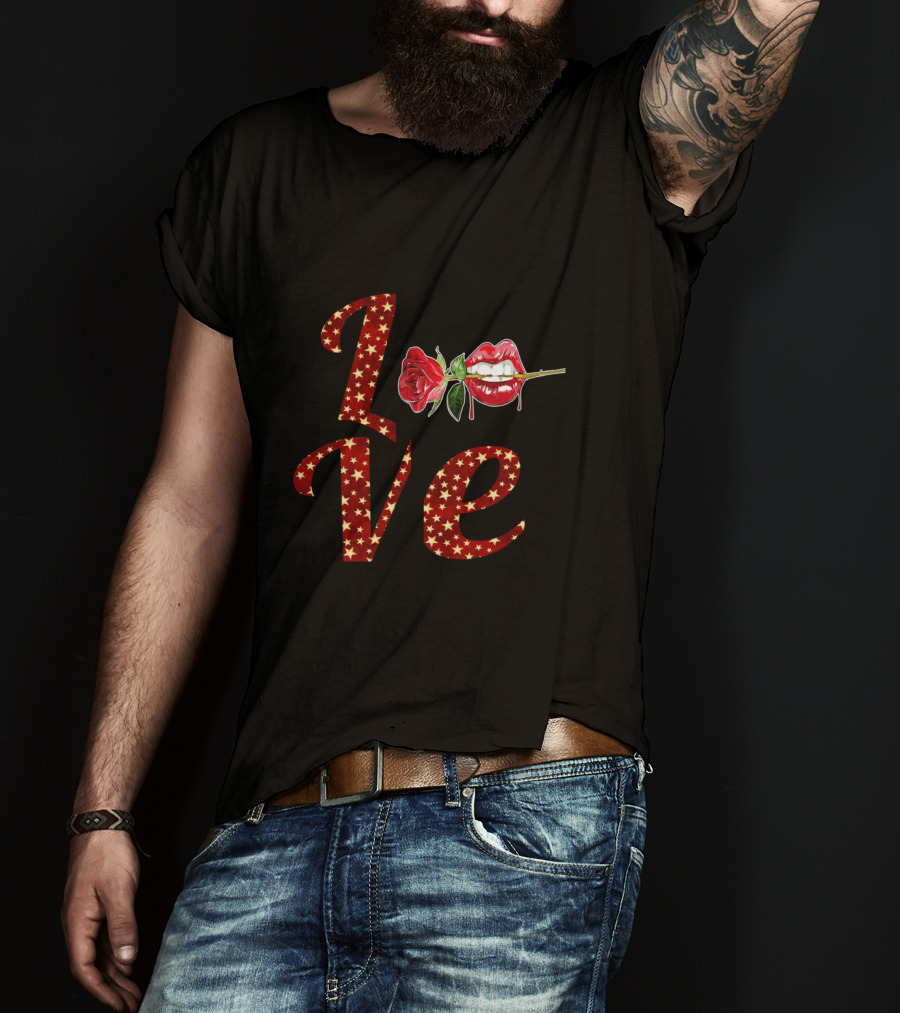 LOVE Tooth Heart Dental Life Dentist Valentine's Day Kiss Rose Lips T-Shirt