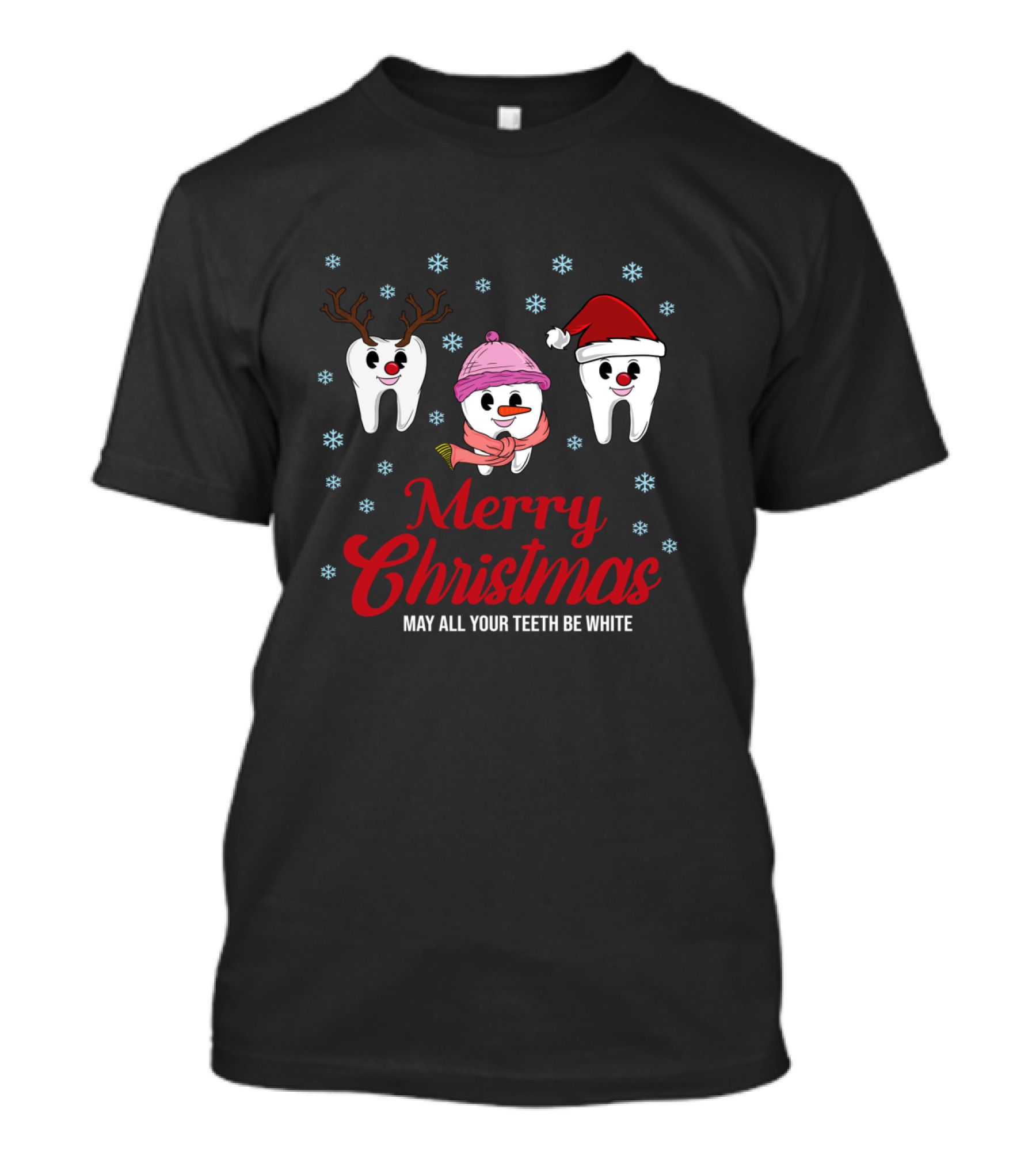 Merry Christmas May All Your Teeth Be White Funny Dentist Snowflakes Reindeer Santa Hat T-Shirt