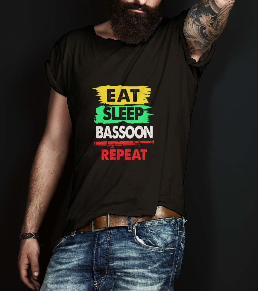 Eat Sleep Bassoon Repeat Colorful Musician Lifestyle T-Shirt