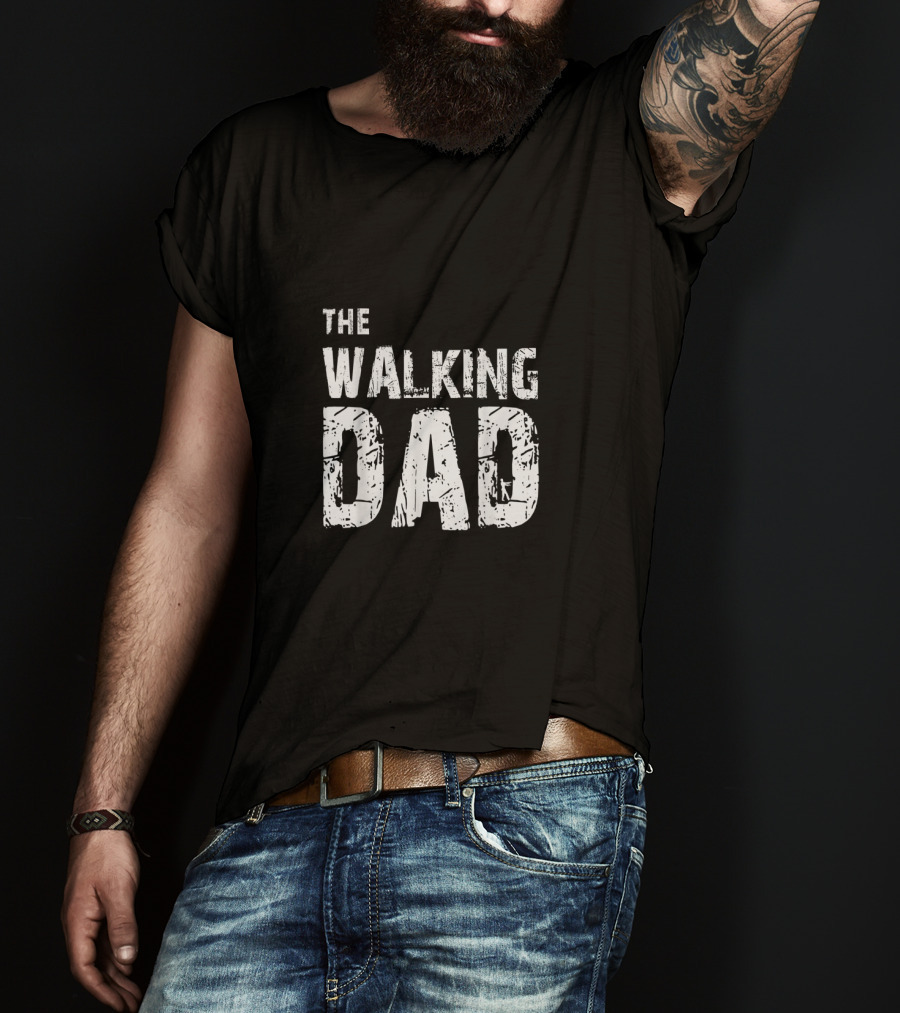 The Walking Dad Zombie Series T-Shirt