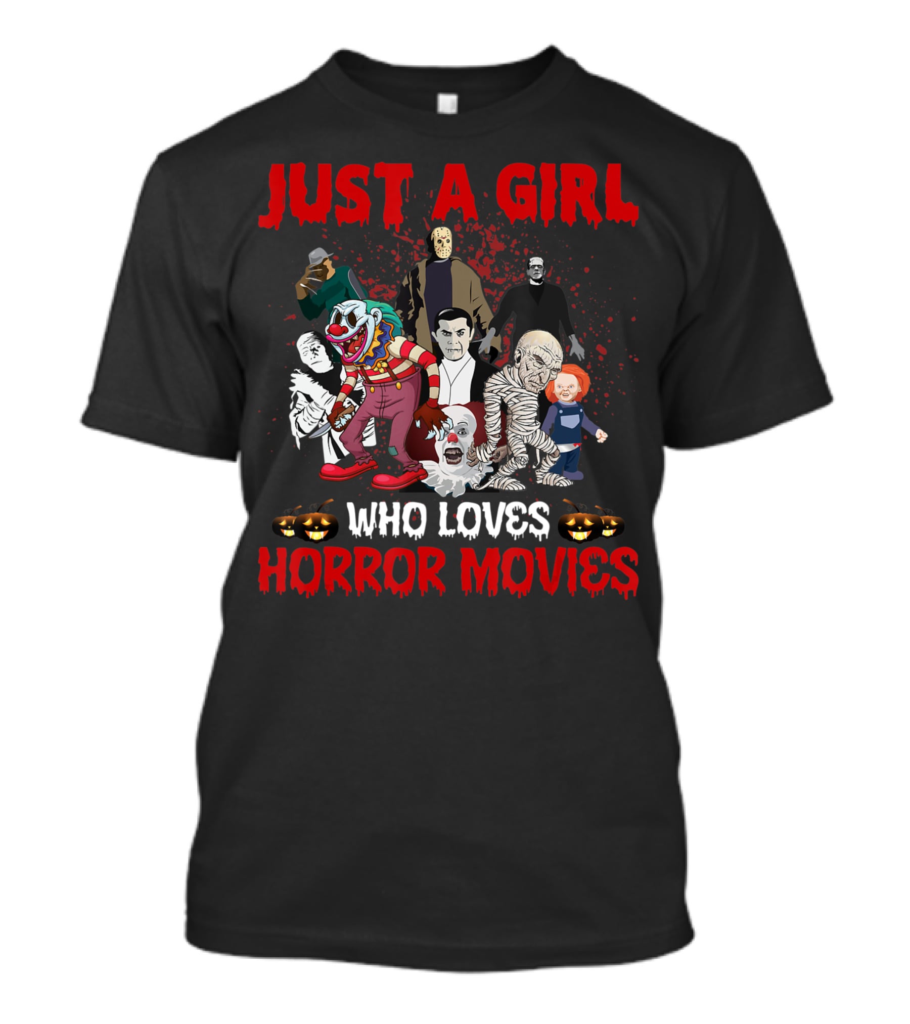 Just A Girl Who Loves Horror Movies Halloween Characters T-Shirt