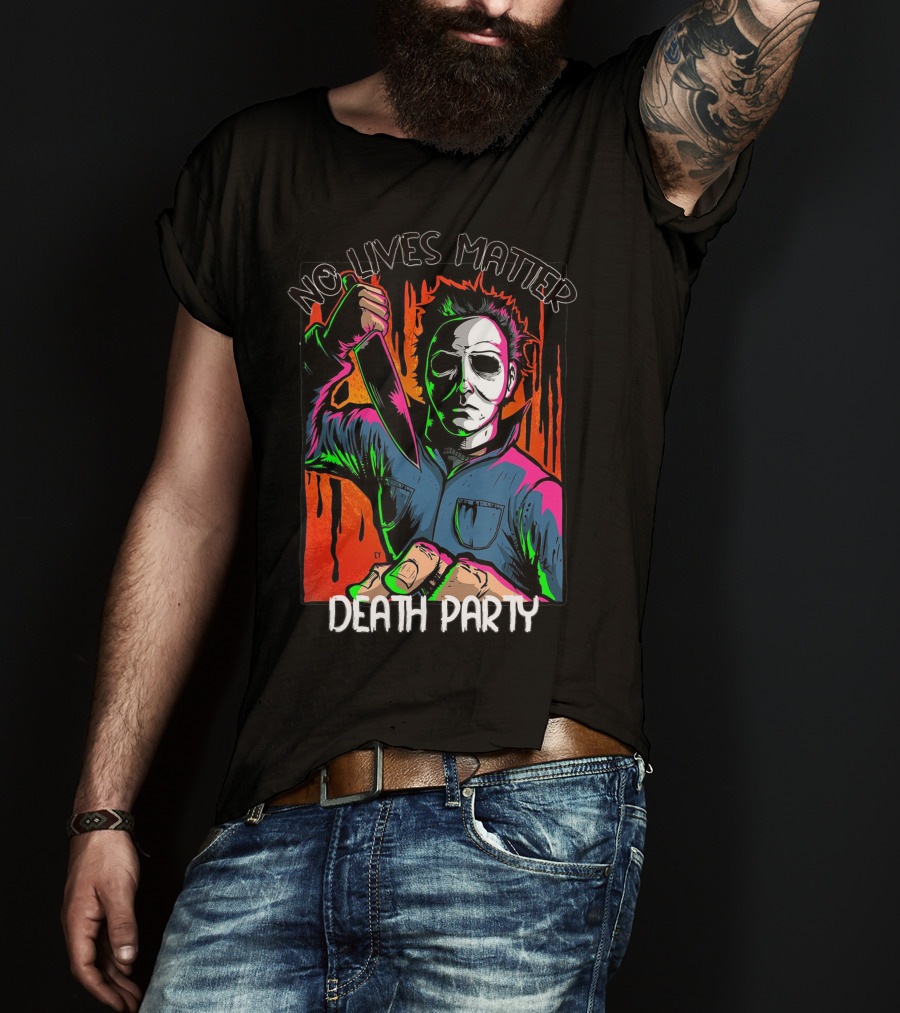 No Lives Matter Death Party Halloween Horror Character With Knife T-Shirt
