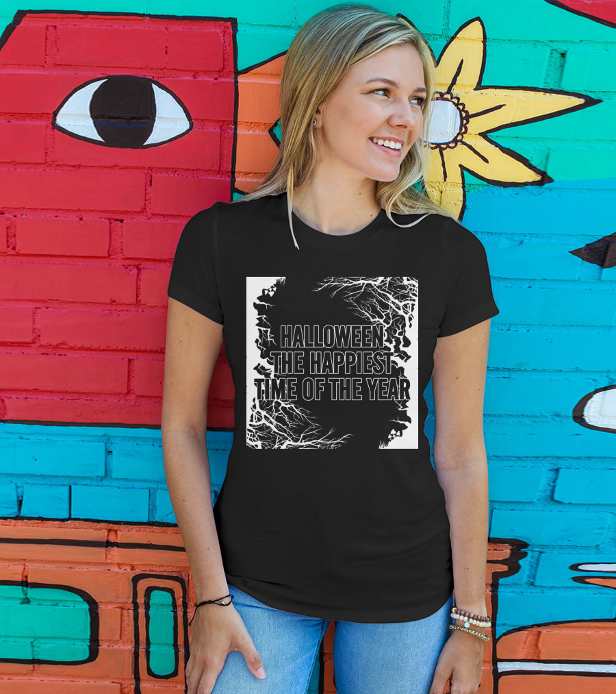 Halloween The Happiest Time Of The Year T-Shirt