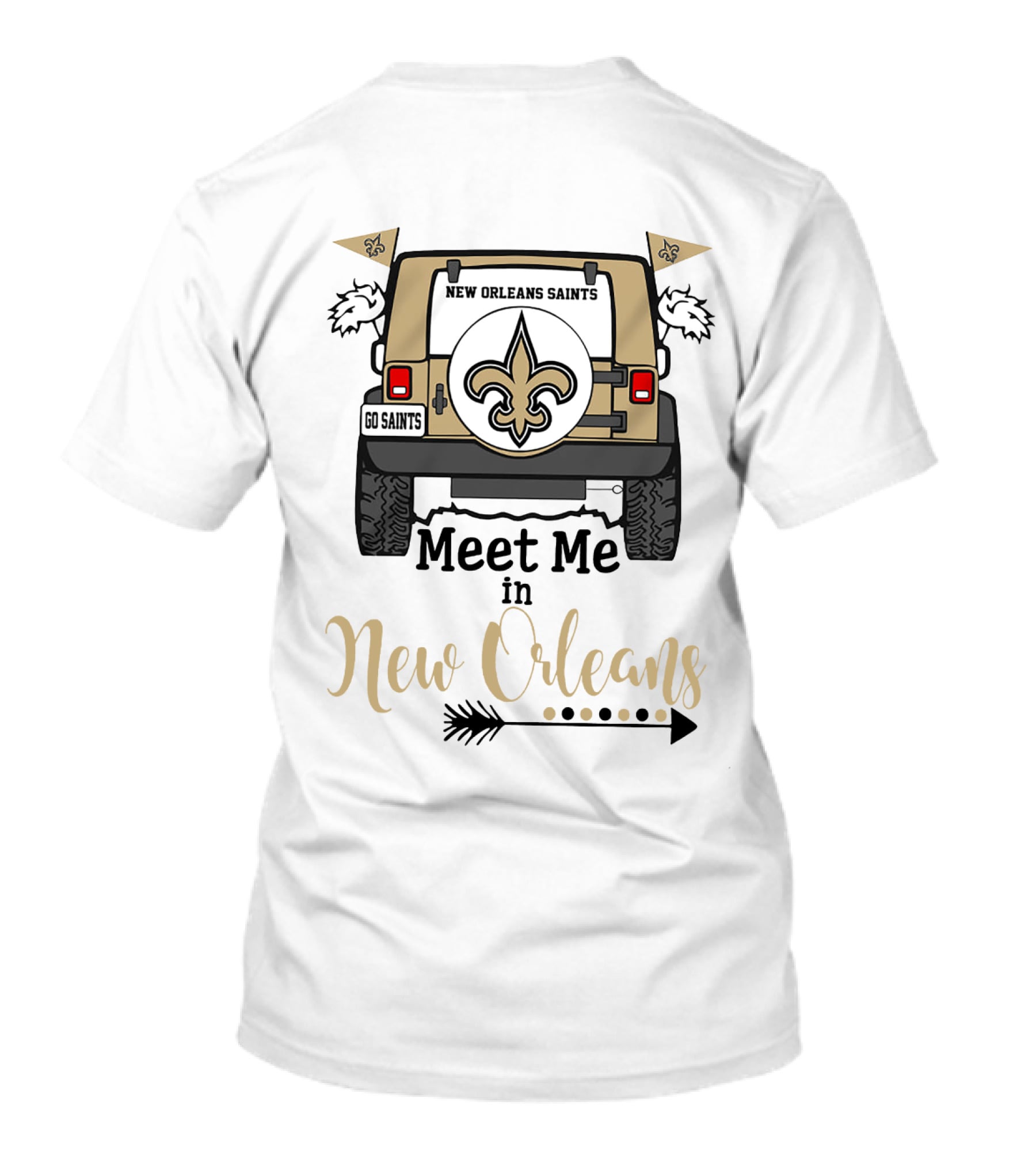Meet Me In New Orleans Saints Go Saints Fleur-de-lis Jeep Adventure T-Shirt