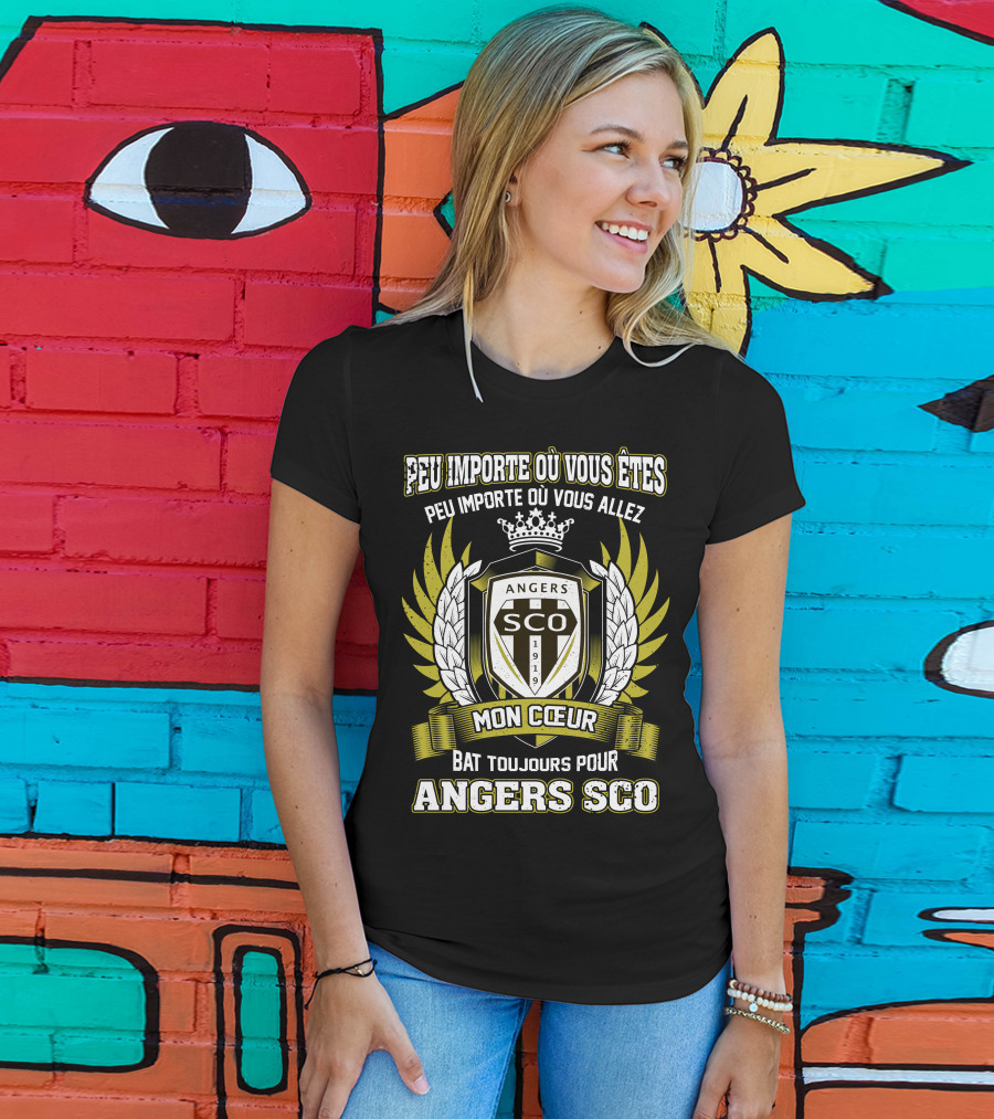 Peu Importe Où Vous Êtes Mon Cœur Bat Toujours Pour Angers SCO T-Shirt