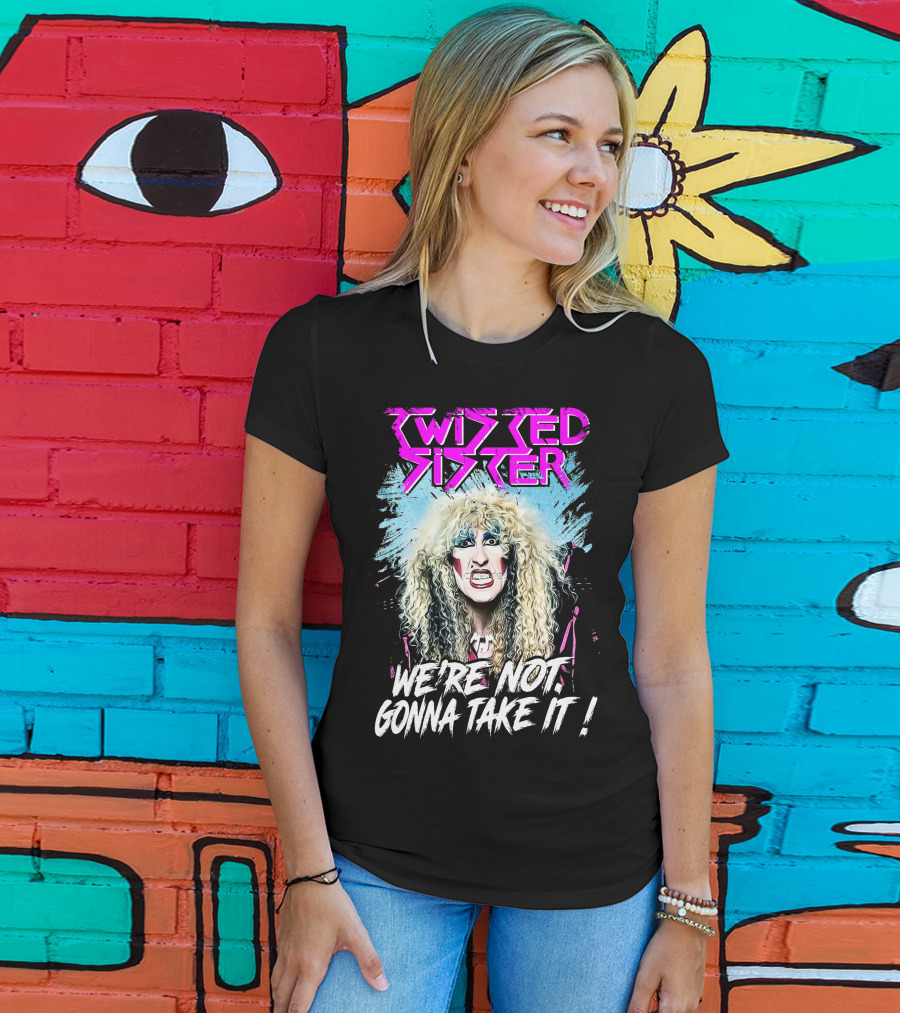 Twisted Sister We're Not Gonna Take It 80s Rock Band T-Shirt