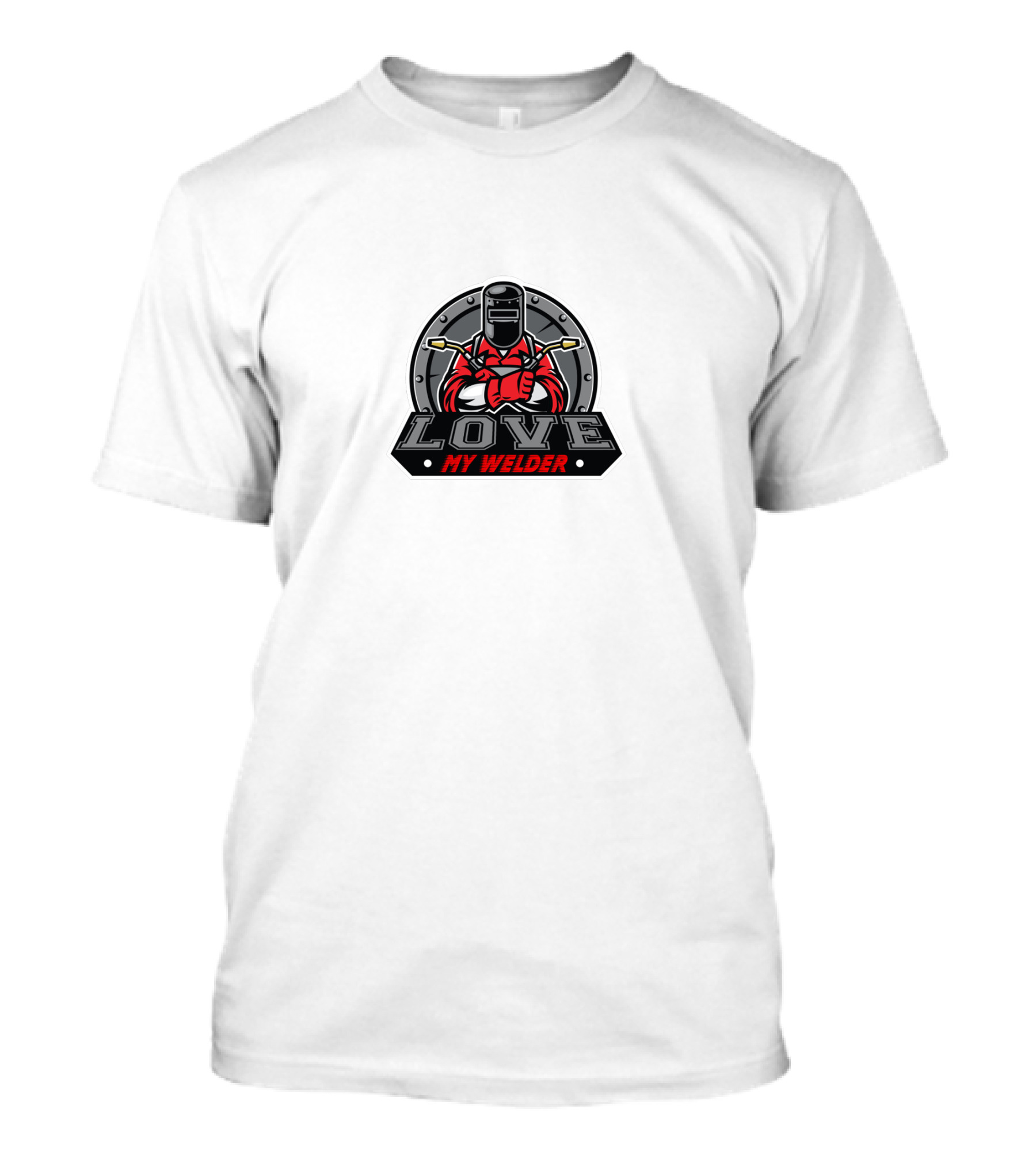 LOVE MY WELDER T-Shirt