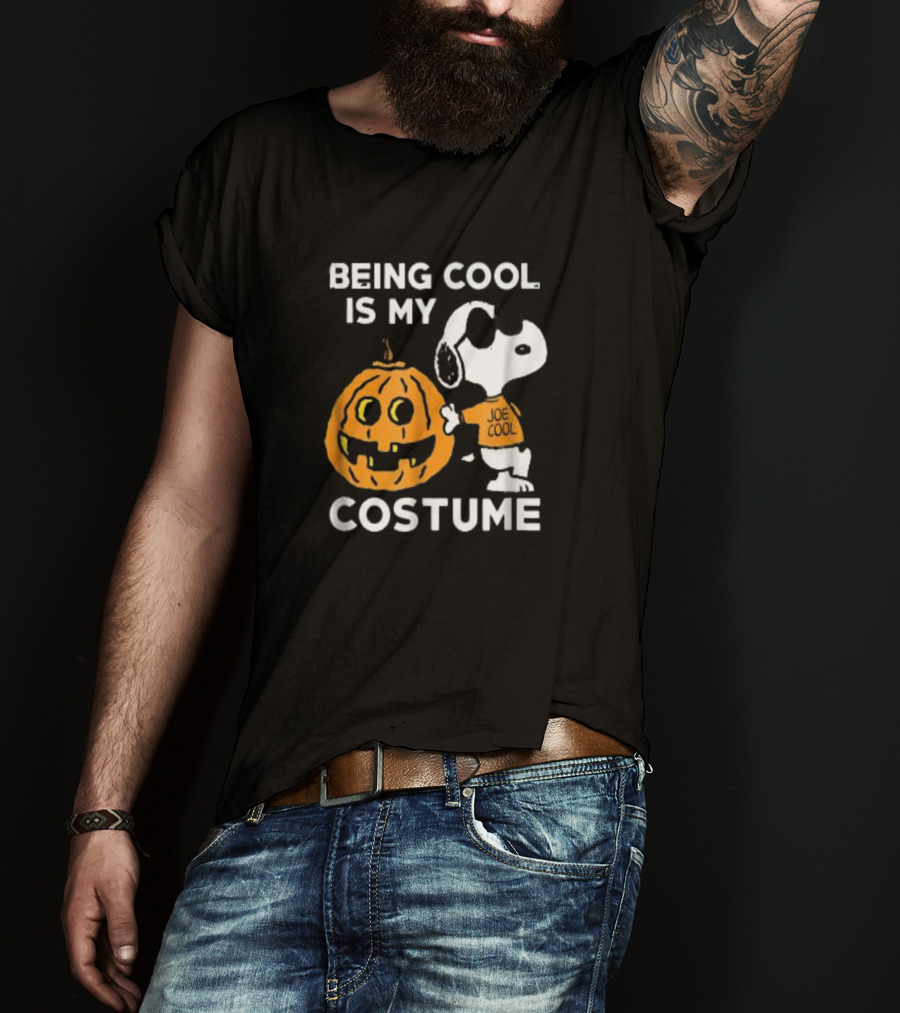 Being Cool Is My Costume Joe Cool Snoopy Peanuts T-Shirt