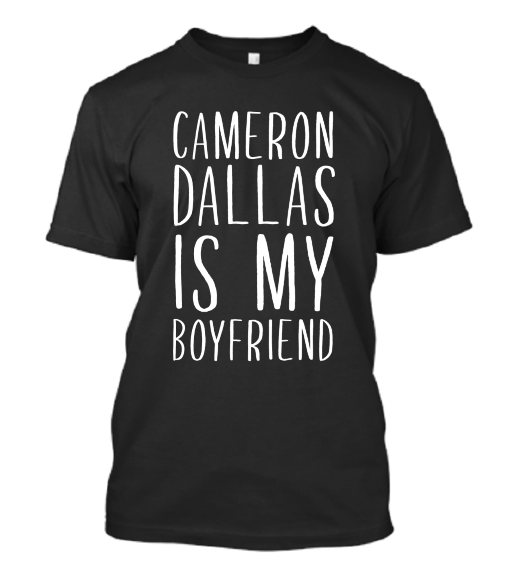 Cameron Dallas Is My Boyfriend Text T-Shirt
