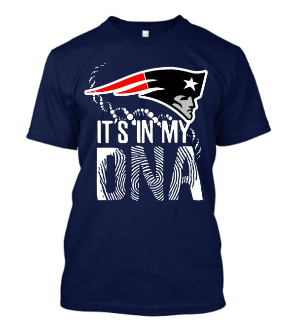 New England Patriots It's In My DNA T-Shirt