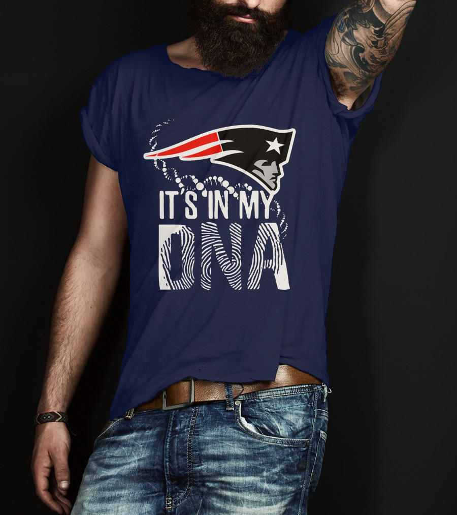 New England Patriots It's In My DNA T-Shirt