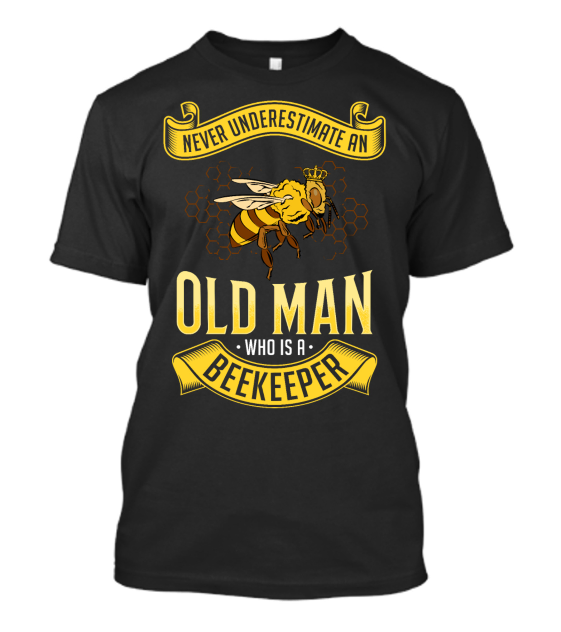 Never Underestimate An Old Man Who Is A Beekeeper T-Shirt