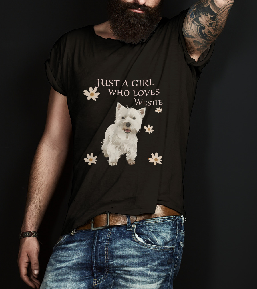 Just A Girl Who Loves Westie T-Shirt
