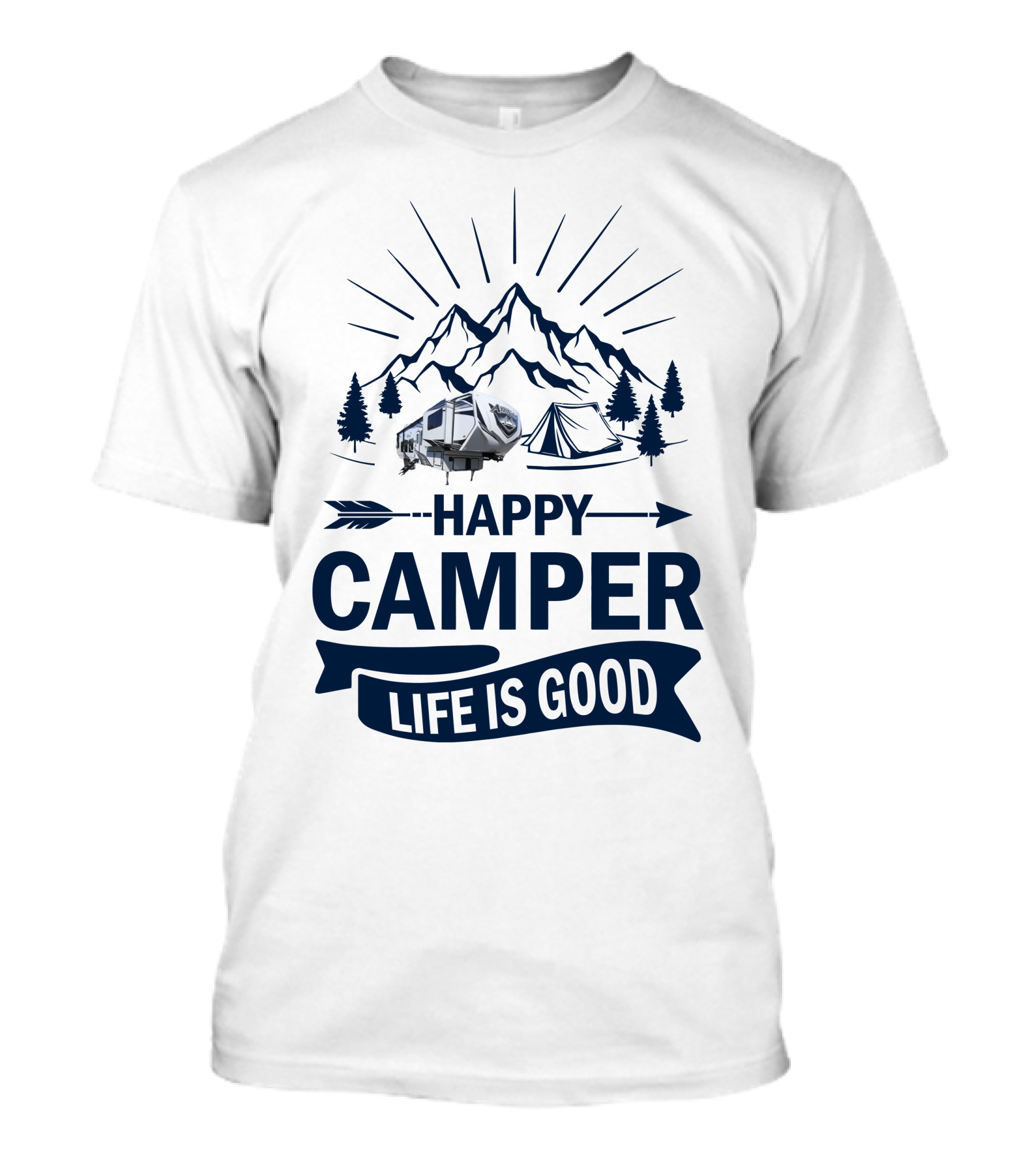Happy Camper Life Is Good Mountain Adventure T-Shirt