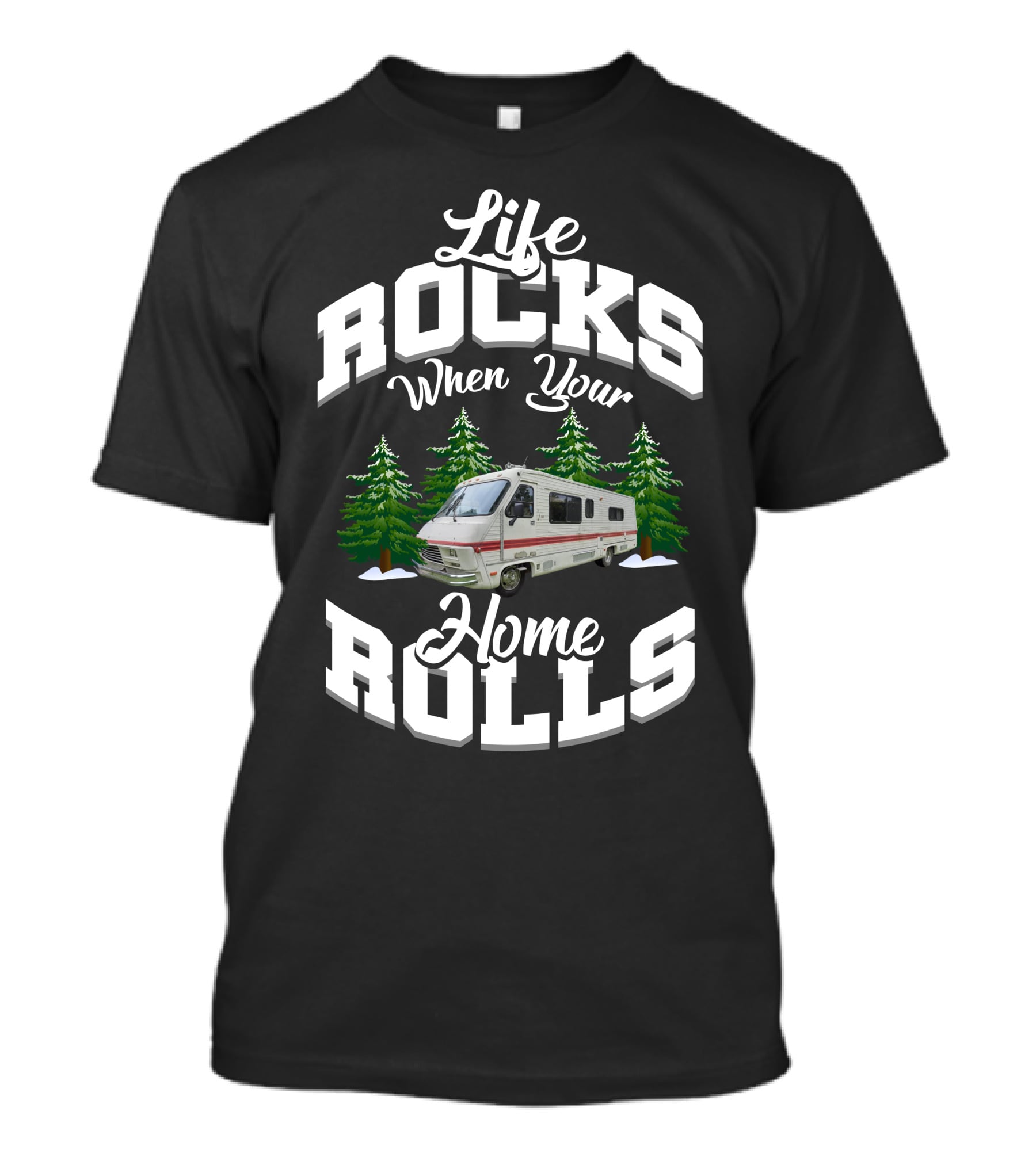 Life Rocks When Your Home Rolls Camper Vintage Fleetwood T-Shirt