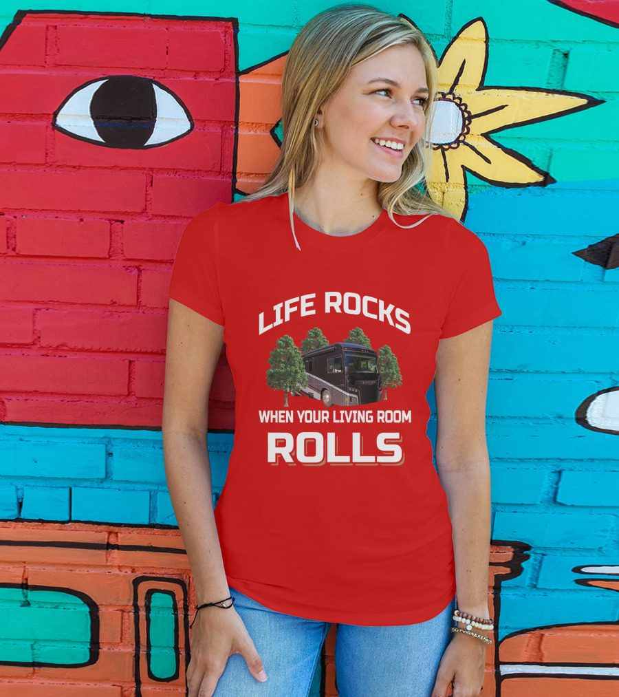 Life Rocks When Your Living Room Rolls Winnebago Forza T-Shirt