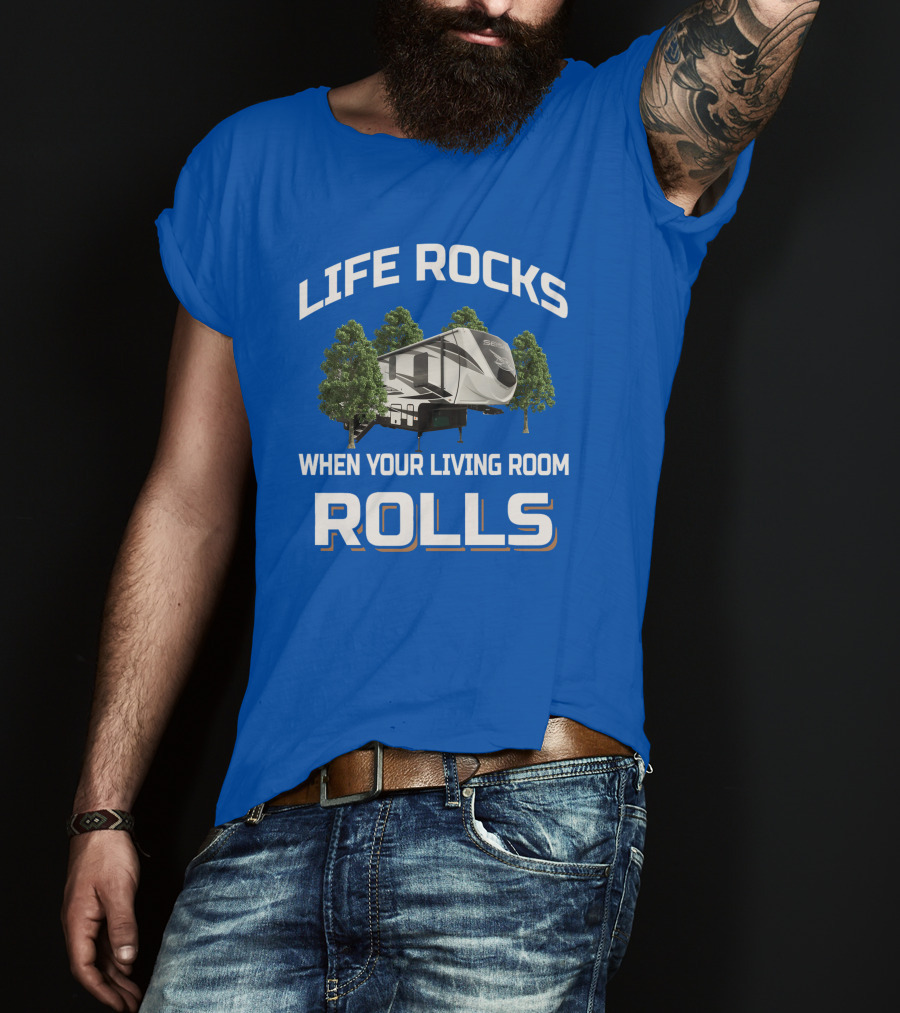 Life Rocks When Your Living Room Rolls Seismic T-Shirt