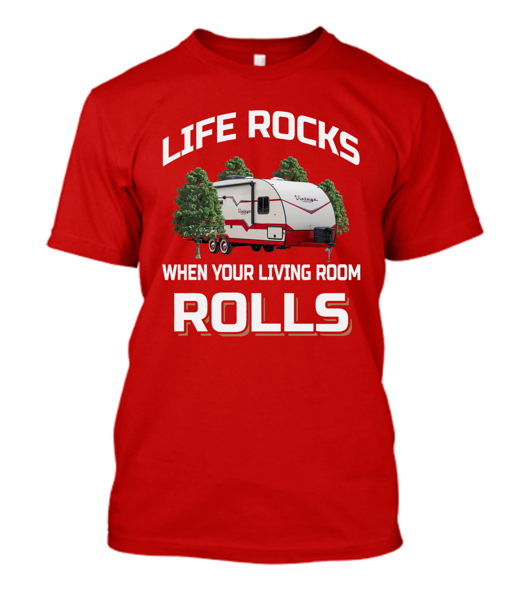 Life Rocks When Your Living Room Rolls Vintage Cruiser Camper T-Shirt