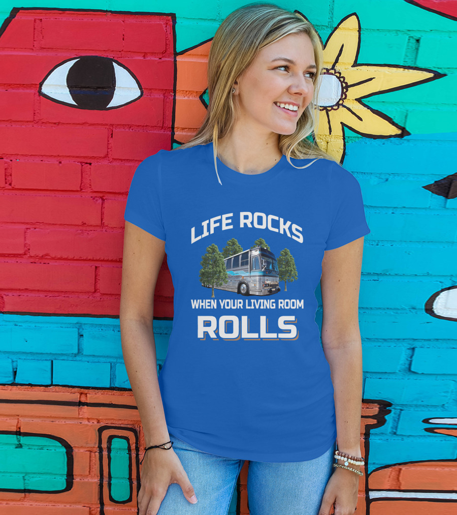 Prevost Life Rocks When Your Living Room Rolls T-Shirt