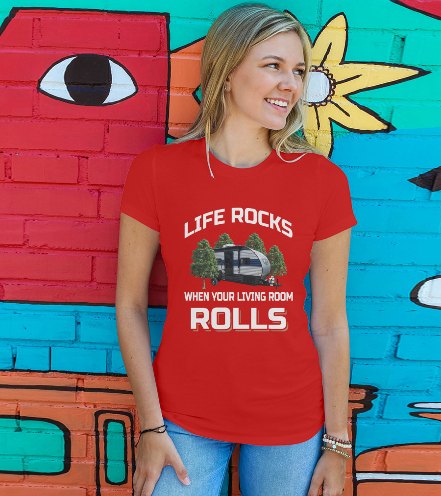 LIFE ROCKS WHEN YOUR LIVING ROOM ROLLS Wolf Pup RV T-Shirt
