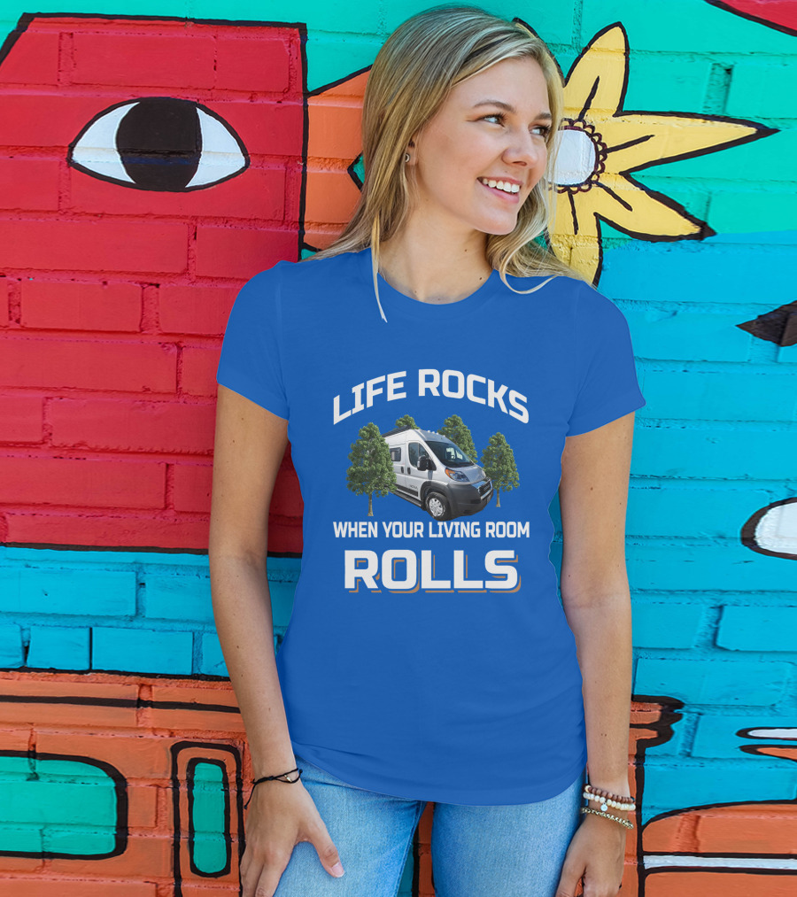 LIFE ROCKS WHEN YOUR LIVING ROOM ROLLS Camper Van Trees T-Shirt