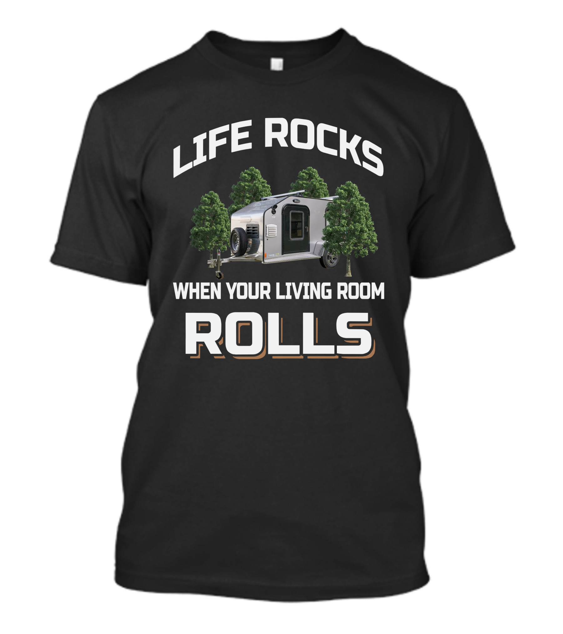 LIFE ROCKS WHEN YOUR LIVING ROOM ROLLS Micro Lite Trailer T-Shirt