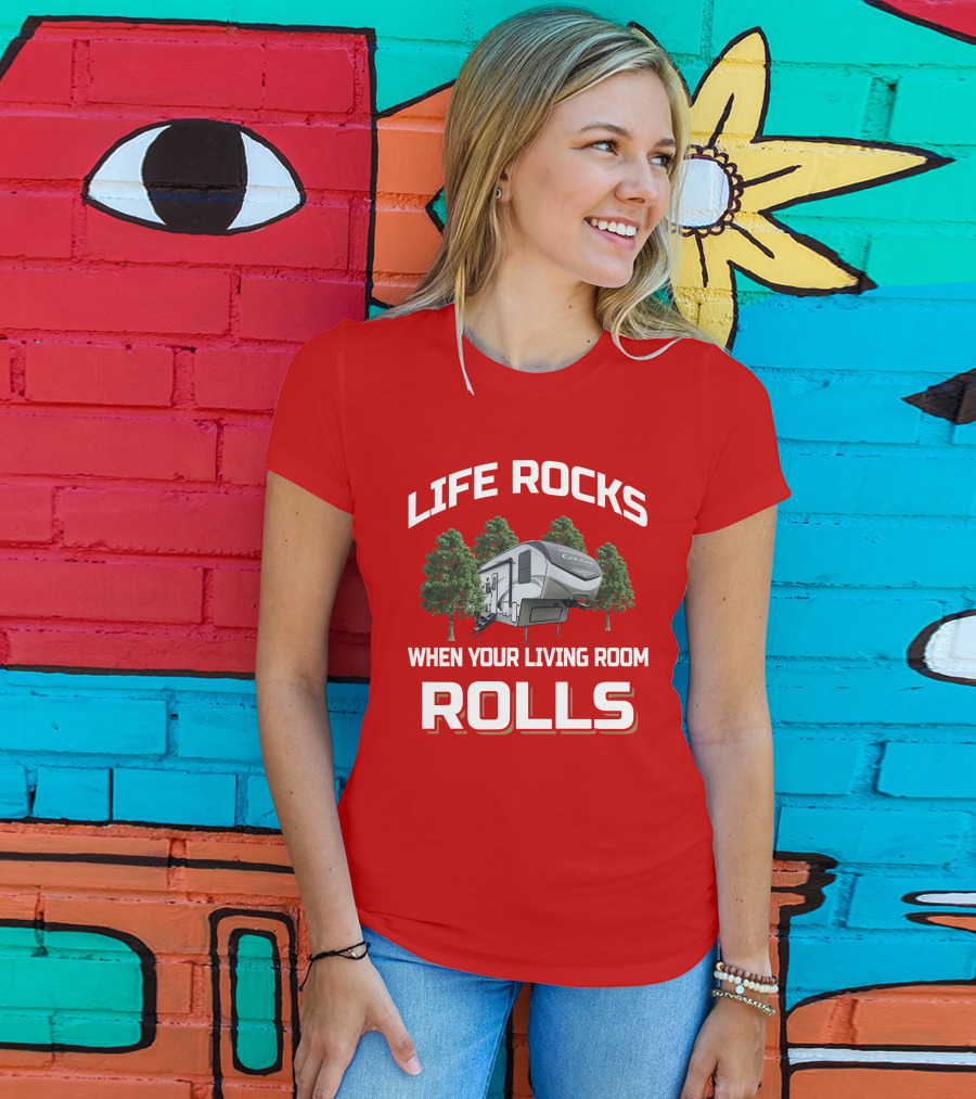 Life Rocks Cougar Half Ton 32BHS When Your Living Room Rolls T-Shirt