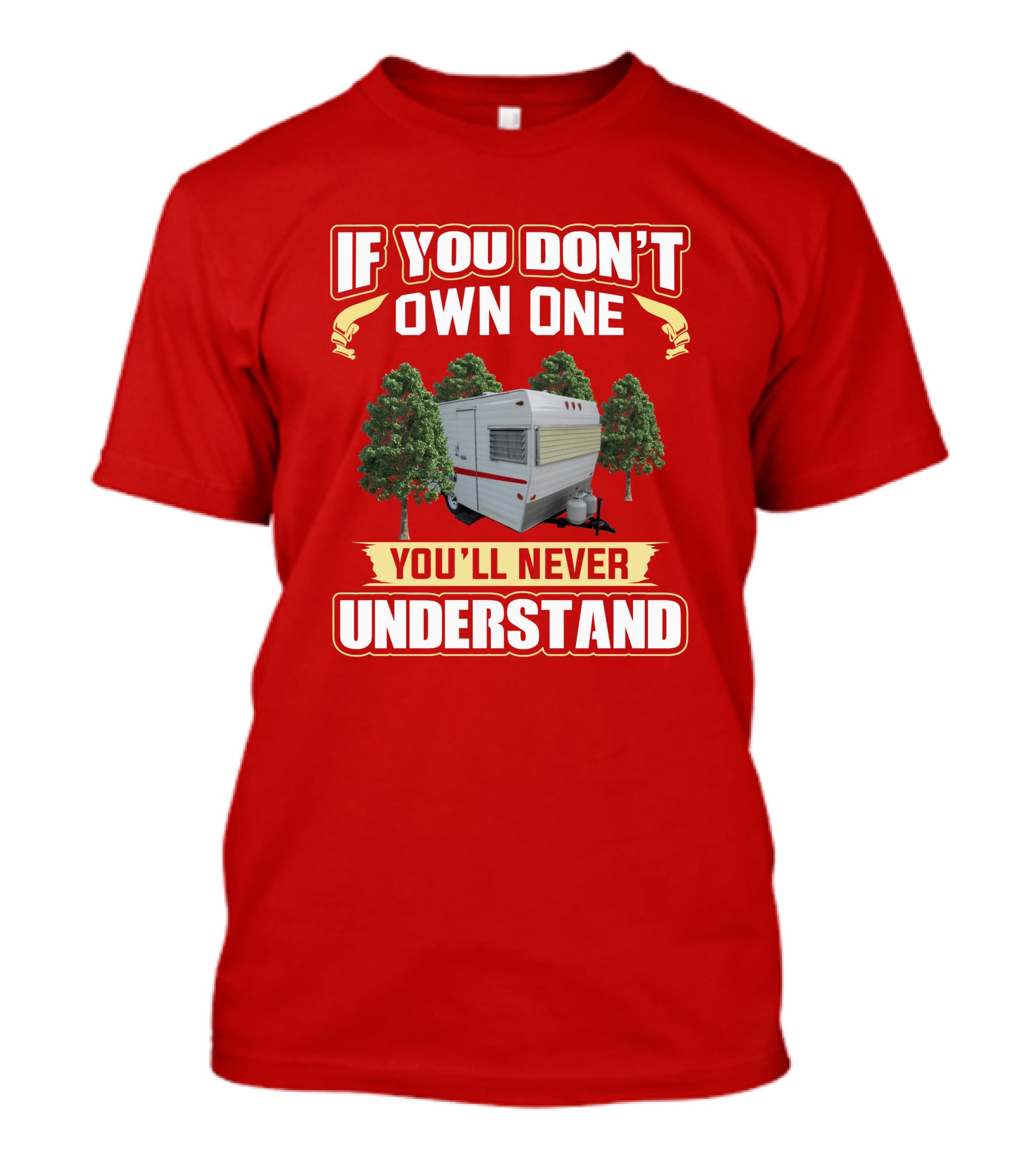 If You Don't Own One You'll Never Understand Shasta 1500 Camper T-Shirt