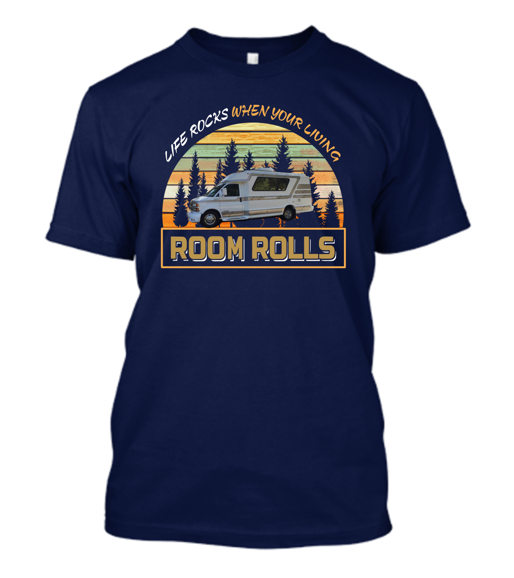 Life Rocks When Your Living Room Rolls Chinook Destiny T-Shirt