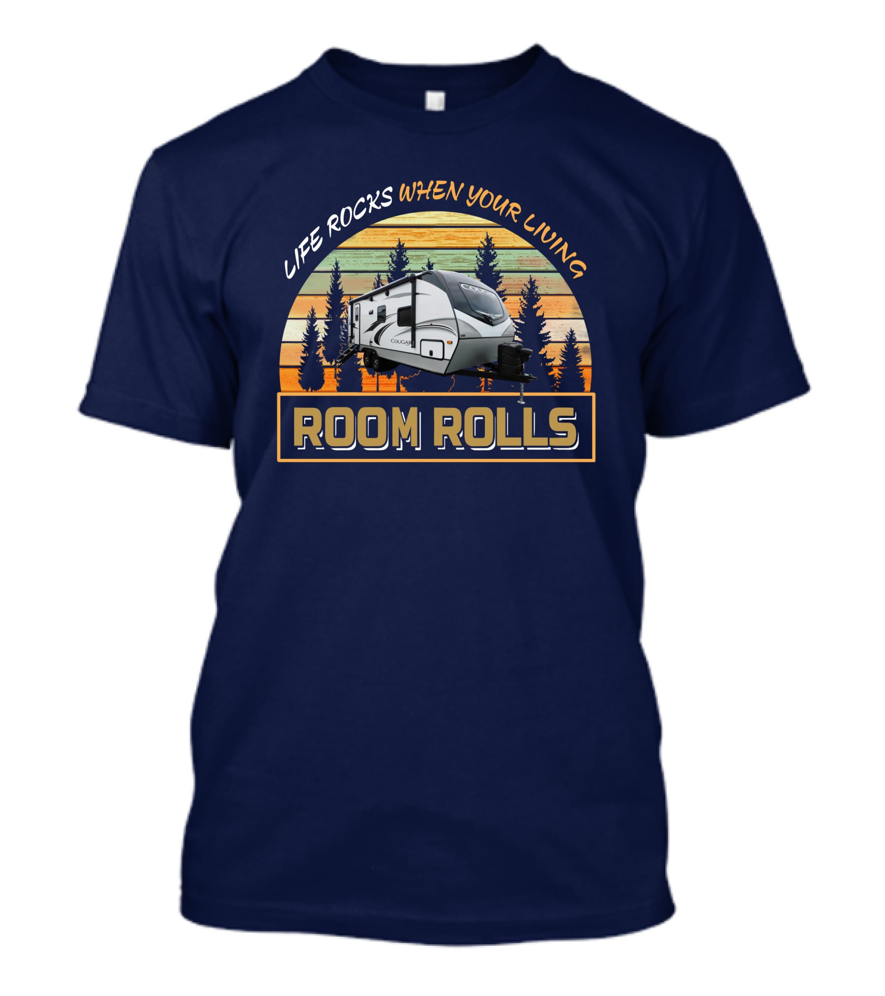 Life Rocks When Your Living Room Rolls Keystone Cougar 22rbs T-Shirt