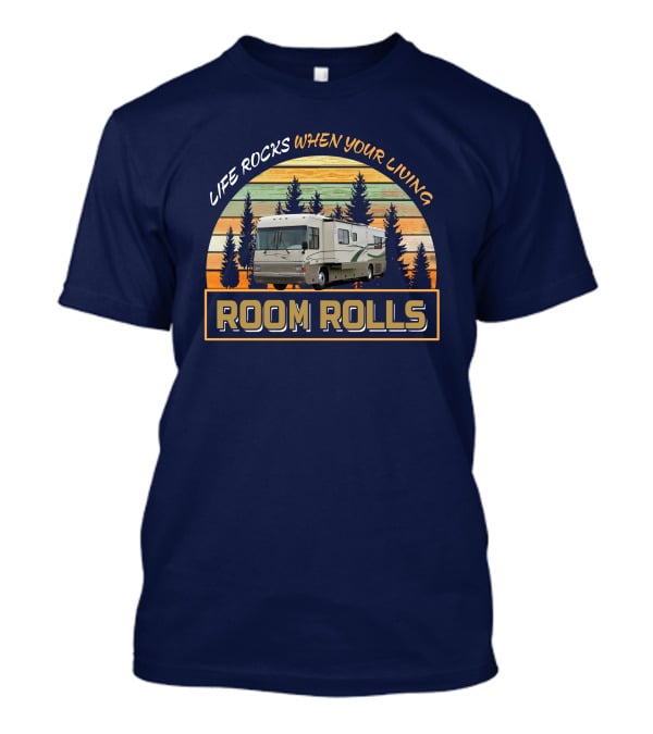 Life Rocks When Your Living Room Rolls Country Coach Allure T-Shirt
