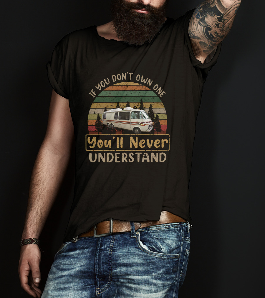 If You Don't Own One You'll Never Understand GMC Royale Retro Camping Scene T-Shirt