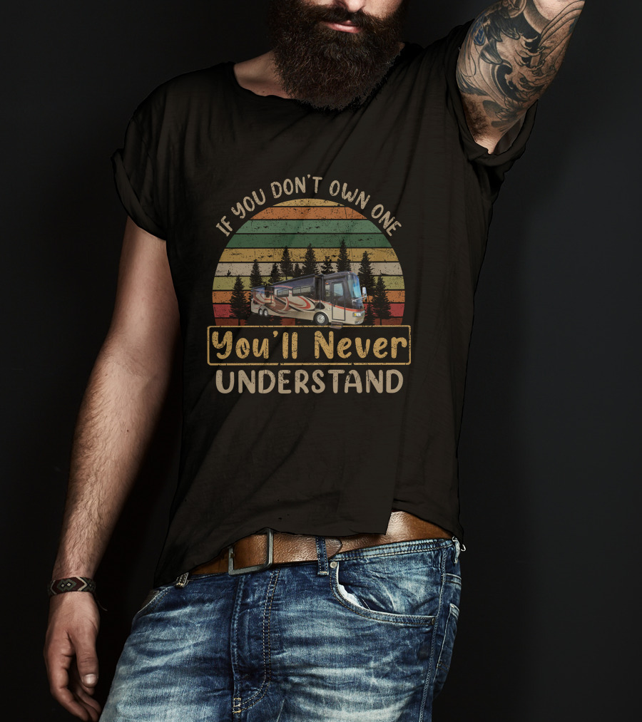 If You Don't Own One You'll Never Understand Monaco Diplomat T-Shirt