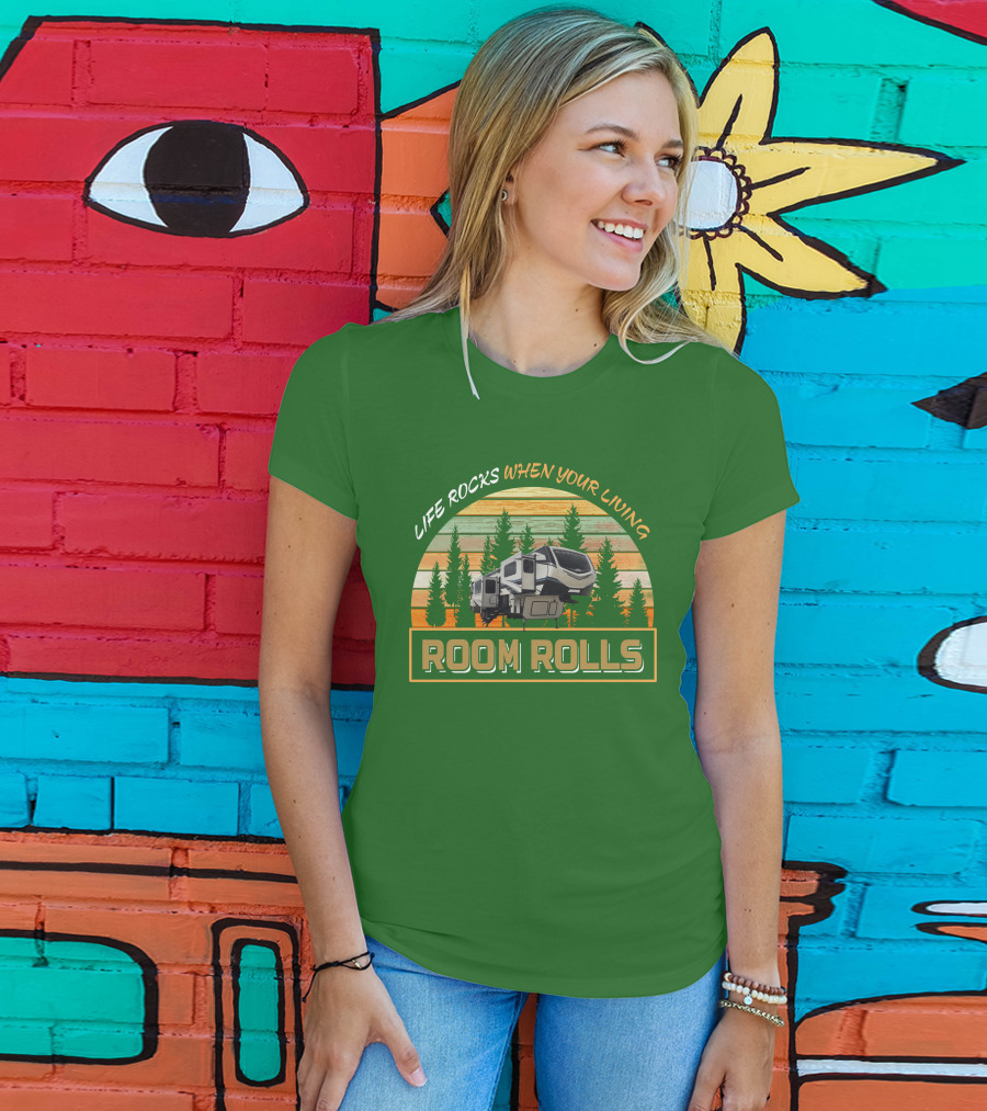 Life Rocks When You're Living Room Rolls Montana 3761Fl T-Shirt