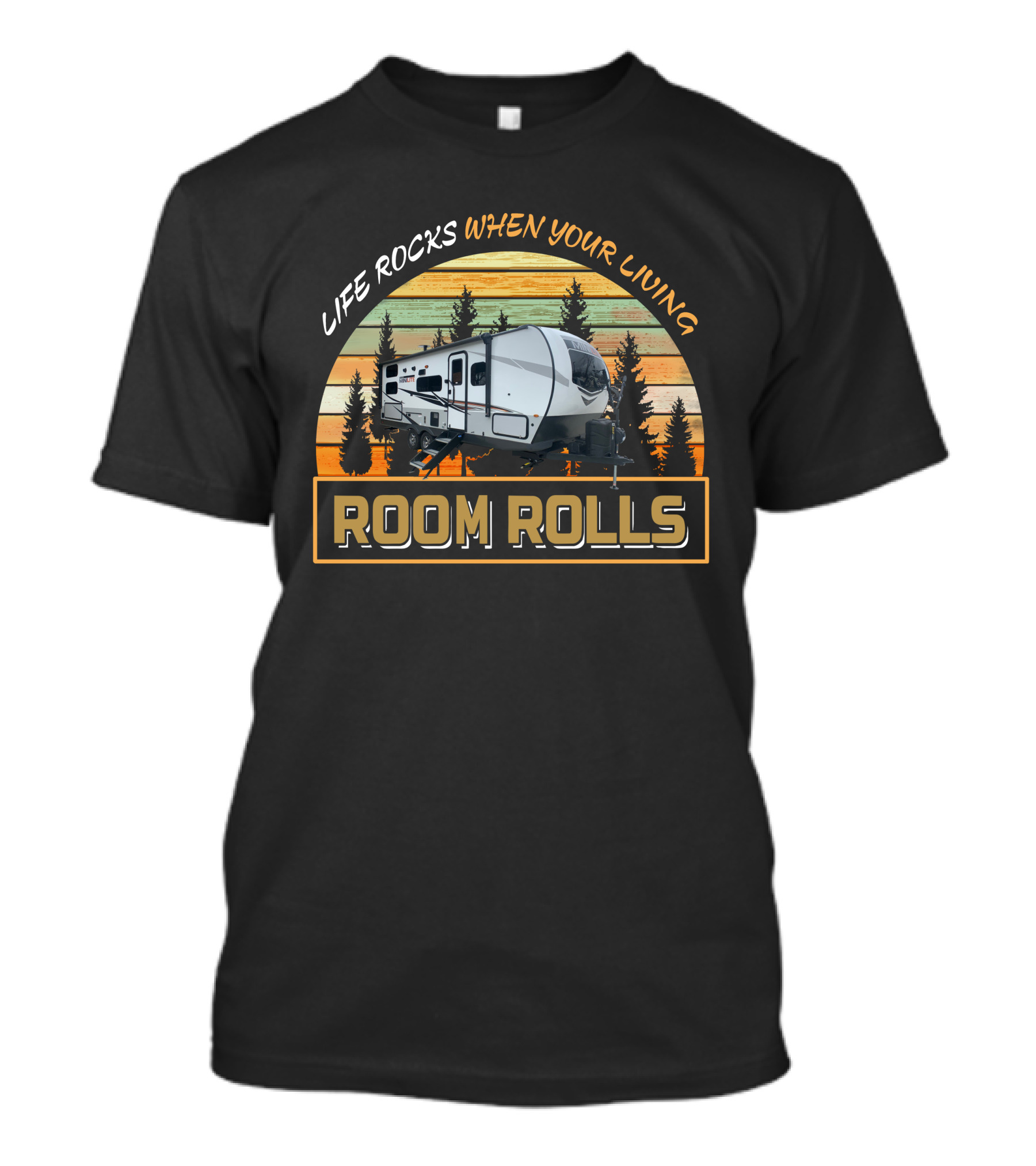 LIFE ROCKS WHEN YOUR LIVING ROOM ROLLS Mini Lite 2509s T-Shirt