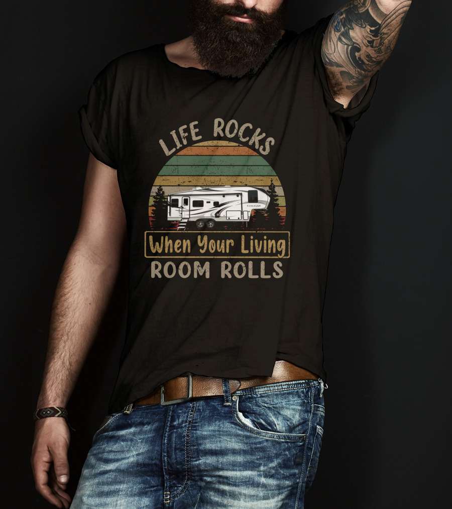 LIFE ROCKS When Your Living ROOM ROLLS Cougar 24RDS T-Shirt