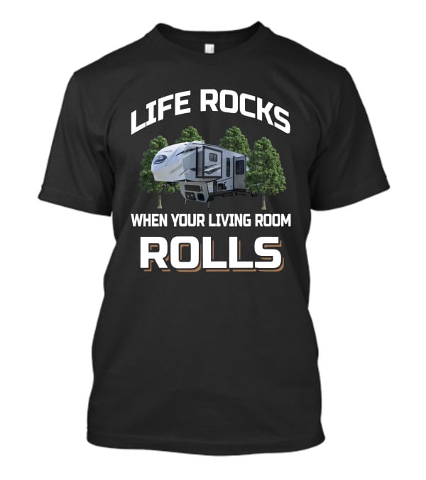 Life Rocks When Your Living Room Rolls 22 Wolf Pack 365Pack16 T-Shirt