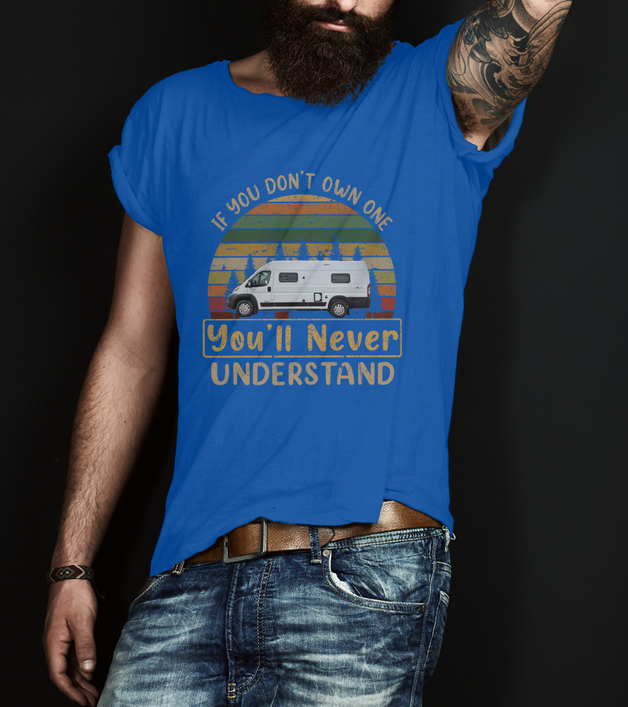 Winnebago Solis If You Don't Own One You'll Never Understand T-Shirt