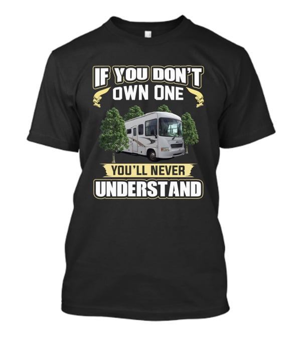 If You Don't Own One You'll Never Understand Gulf Stream Independence T-Shirt