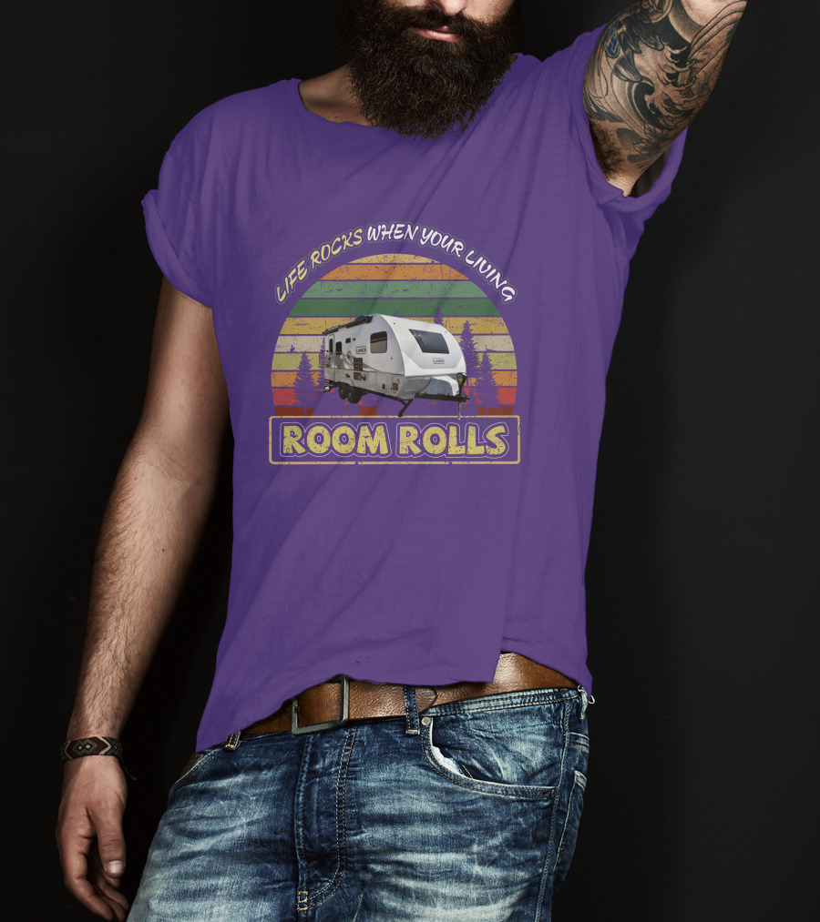 Lance Camper Life Rocks When Your Living Room Rolls 1685 T-Shirt