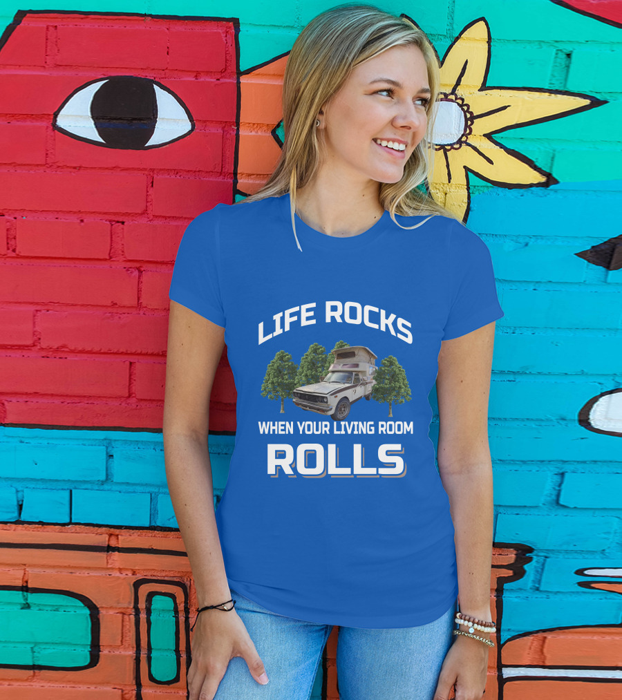 Life Rocks When Your Living Room Rolls Toyota Motorhomes T-Shirt