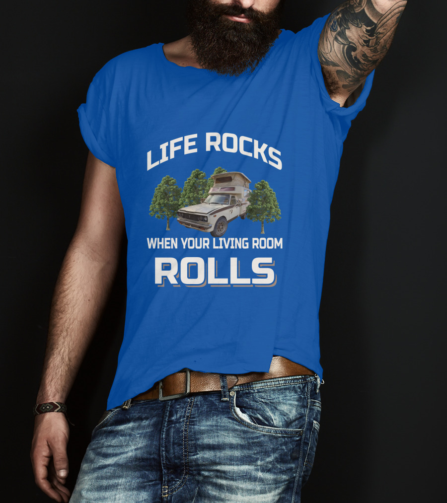 Life Rocks When Your Living Room Rolls Toyota Motorhomes T-Shirt