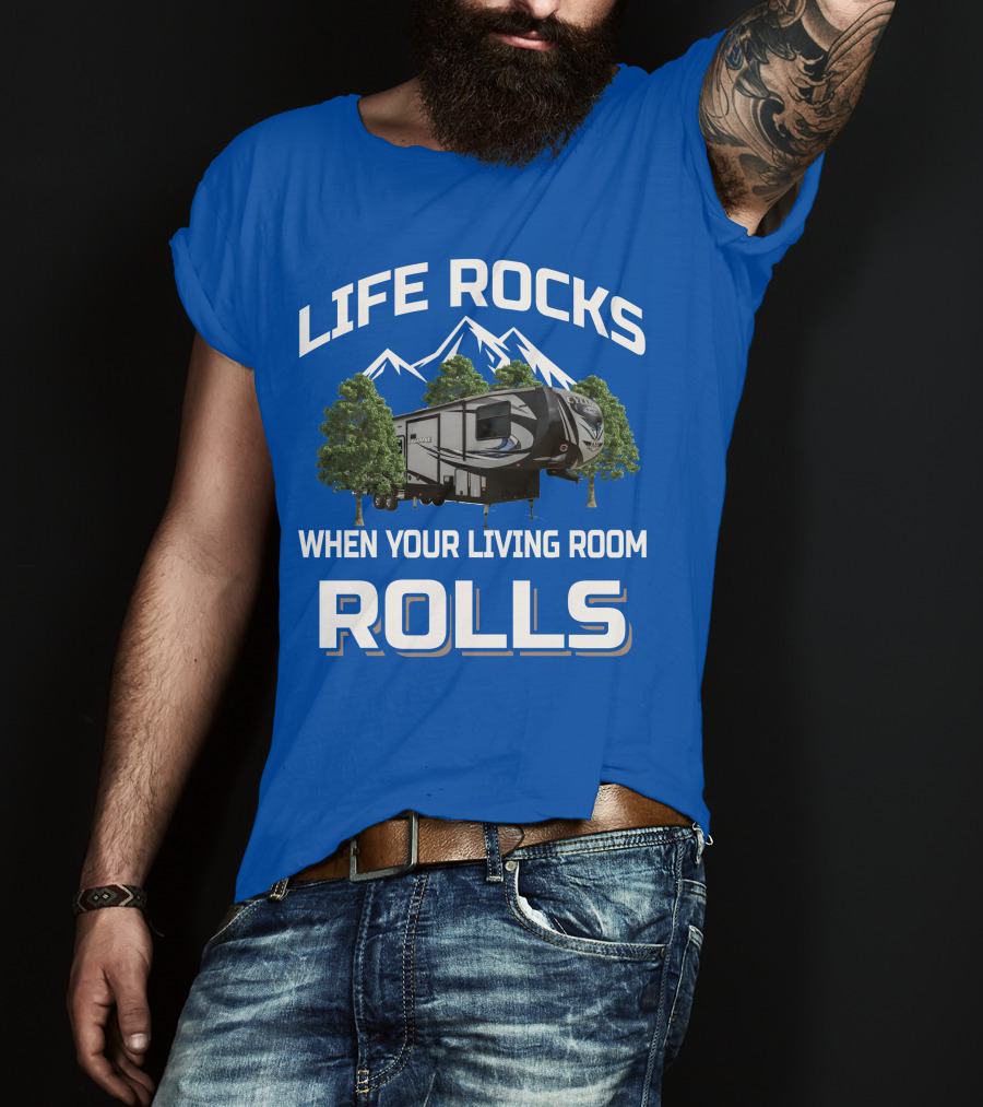 Life Rocks When Your Living Room Rolls Heartland Cyclone T-Shirt